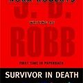 Cover Art for B01FODDWBQ, Survivor in Death (Mass Market Paperback)--by J. D. Robb [2005 Edition] by Unknown