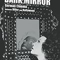 Cover Art for 9780520233119, The Dark Mirror by Lutz Koepnick