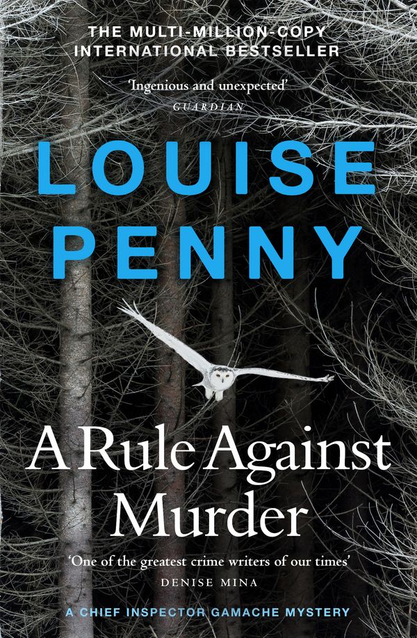 Cover Art for 9781529388220, A Rule Against Murder by Louise Penny