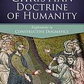 Cover Art for B07BB6JWRS, The Christian Doctrine of Humanity: Explorations in Constructive Dogmatics (Proceedings of the Los Angeles Theology Conference Book 6) by Oliver Crisp