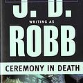 Cover Art for B01FKS9XJU, Ceremony in Death by J. D. Robb(1997-05-01) by J. D. Robb