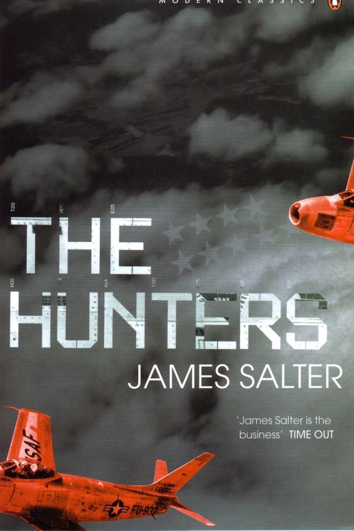 Cover Art for 9780141188645, The Hunters by James Salter