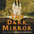 Cover Art for 9780765348753, The Dark Mirror by Juliet Marillier