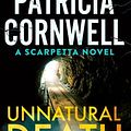 Cover Art for 9781408728680, Unnatural Death by Patricia Cornwell