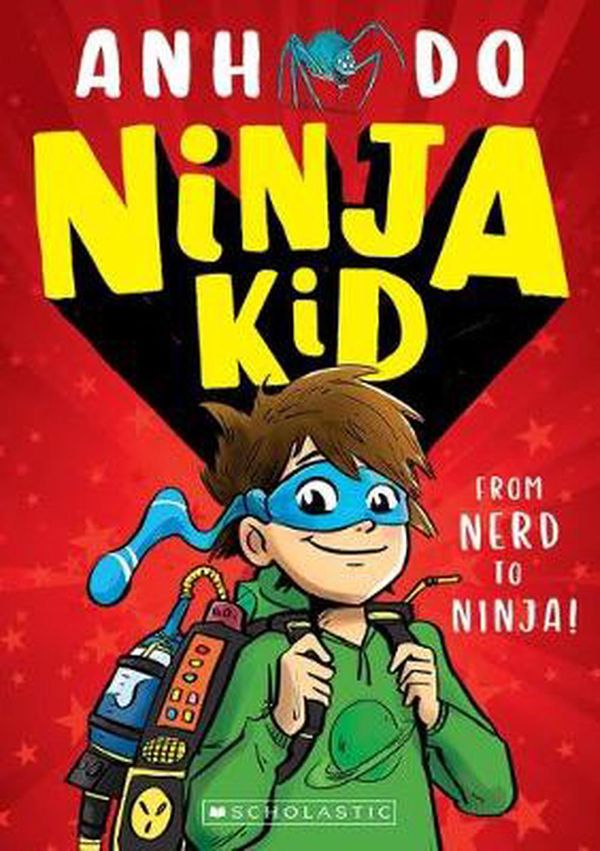 Cover Art for 9781742993263, Ninja Kid #1 by Anh Do