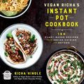 Cover Art for 9780306875045, Vegan Richa's Instant Pot™ Cookbook by Richa Hingle