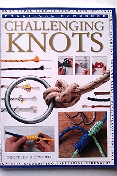 Cover Art for 9781840388190, Tough and Versatile Knots by Geoffrey Budworth