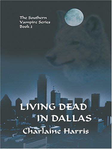 Cover Art for 9781587249358, Living Dead in Dallas by Charlaine Harris