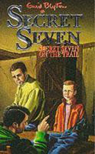 Cover Art for 9780340569832, Secret Seven on the Trail (Knight Books) by Enid Blyton