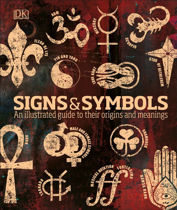 Cover Art for 9780241387047, Signs & Symbols: An Illustrated Guide to their Origins and Meanings by Bruce-Mitford, Miranda