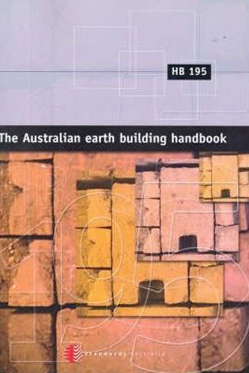 Cover Art for 9780733740008, The Australian Earth Building Handbook by Peter Walker, Standards Association of Australia