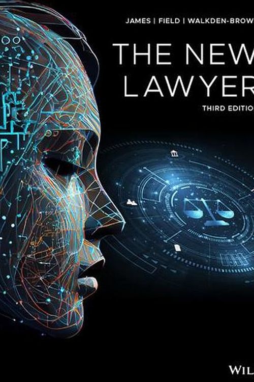 Cover Art for 9781394184385, The New Lawyer, Print and Interactive E-Text by James, Nickolas, Field, Rachael, Walkden-Brown, Jackson