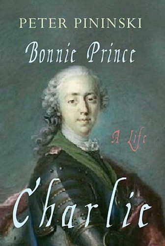 Cover Art for 9781848681941, Bonnie Prince Charlie by Peter Pininski