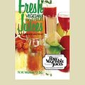 Cover Art for 9781459665323, Fresh Vegetable and Fruit Juices by Norman W. Walker