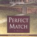 Cover Art for 9780743422895, Perfect Match by Jodi Picoult
