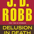 Cover Art for 9780606316170, Delusion in Death by J D Robb