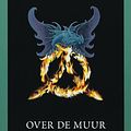 Cover Art for 9789022545317, Over de muur [Dutch; Flemish] by Nix, G., Feberwee, Erica