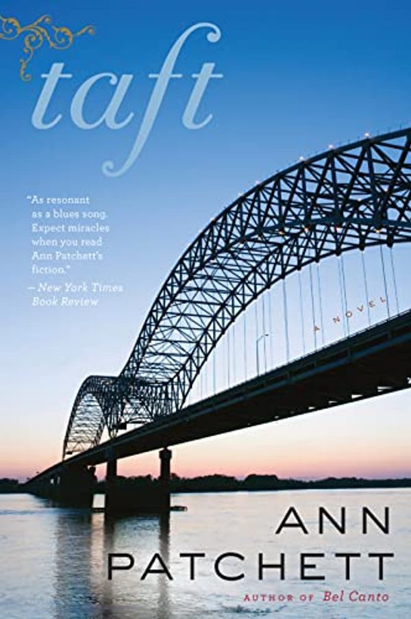 Cover Art for 0971485905749, Taft by Ann Patchett