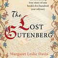 Cover Art for 9781760871246, The Lost Gutenberg by Margaret Leslie Davis