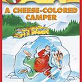 Cover Art for 9780545391931, A Cheese-Colored Camper by Geronimo Stilton