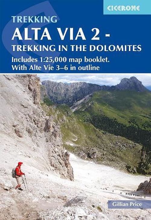 Cover Art for 9781786310972, Alta Via 2 - Trekking in the Dolomites by Gillian Price