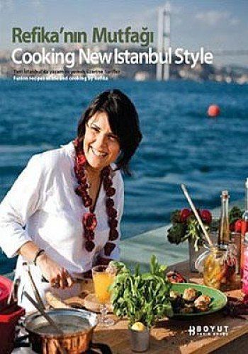 Cover Art for 9789752307056, Refikanin Mutfagi: Cooking New Istanbul Style by Birgül, Refika