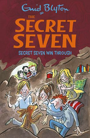 Cover Art for 9781444913491, Secret Seven: Secret Seven Win Through: Book 7 by Enid Blyton