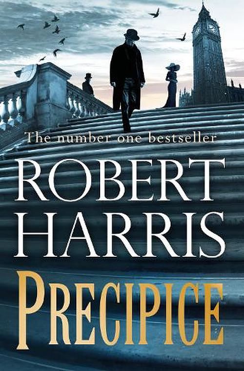 Cover Art for 9781529152821, Precipice: The thrilling new novel from the no.1 bestseller Robert Harris by Robert Harris