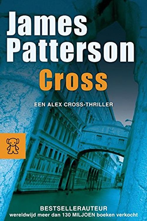 Cover Art for 9789046113868, Cross by James Patterson