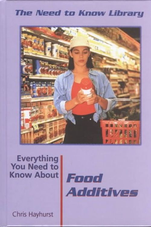 Cover Art for 9780823935482, Food Additives by Chris Hayhurst