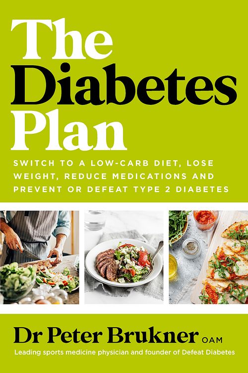 Cover Art for 9781761263750, The Diabetes Plan by Peter Brukner