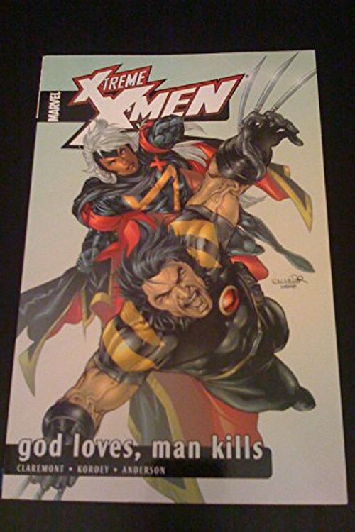 Cover Art for 9780785112549, X-treme X-Men: God Loves, Man Kills v. 5 by Chris Claremont