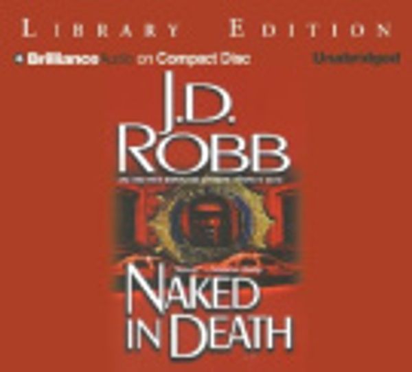 Cover Art for 9781593558284, Naked in Death by J D Robb