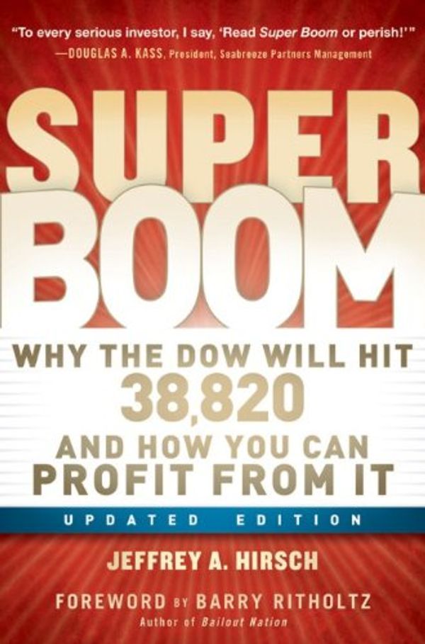 Cover Art for 9781118157190, Super Boom by Jeffrey A. Hirsch, Barry Ritholtz