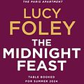 Cover Art for 9780008385101, The Midnight Feast by Lucy Foley