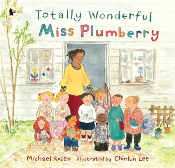 Cover Art for 9781406305500, Totally Wonderful Miss Plumberry by Michael Rosen