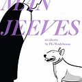 Cover Art for B07NCFXMZH, My Man Jeeves (illustrated) : by P.g. Wodehouse