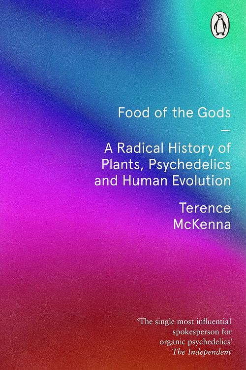 Cover Art for 9780712670388, Food Of The Gods by Terence McKenna