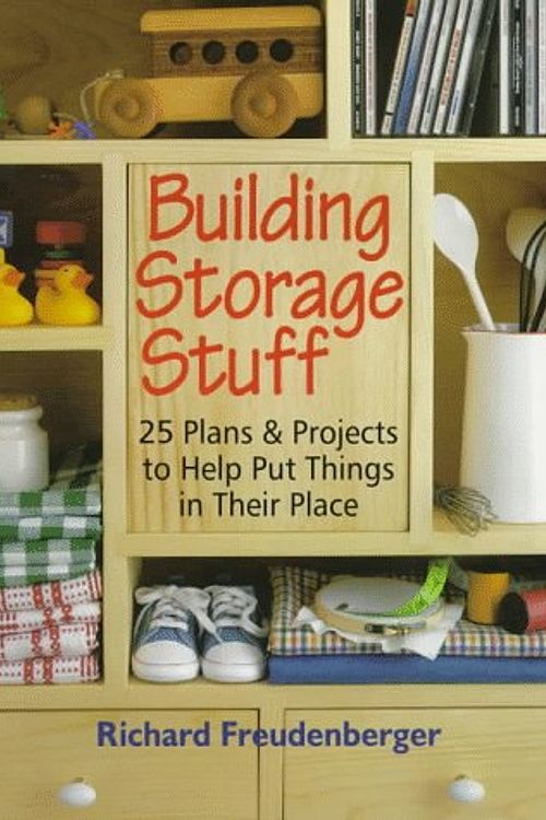 Cover Art for 9780806995502, Building Storage Stuff by Richard Freudenberger