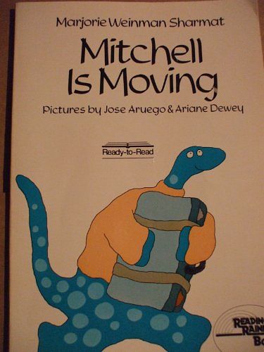 Cover Art for 9780020452607, MITCHELL IS MOVING (Reading Rainbow Television Series Selection) by Sharmat