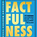 Cover Art for 9781529387155, Factfulness (Illustrated) by Hans Rosling, Ola Rosling, Anna Rosling Ronnlund