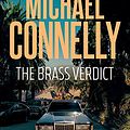 Cover Art for B00ENS584S, The Brass Verdict (Haller 2): A Lincoln Lawyer Case (Mickey Haller) by Michael Connelly