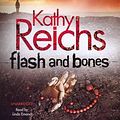 Cover Art for 9781442340497, Flash and Bones by Kathy Reichs