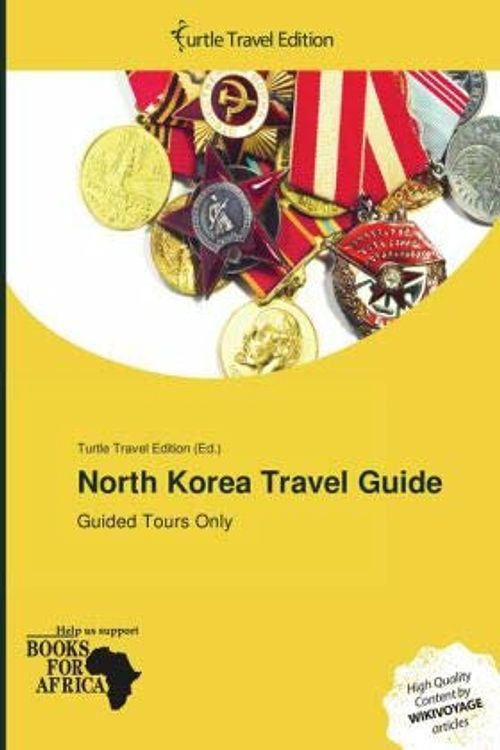 Cover Art for 9786201557666, North Korea Travel Guide by Unknown