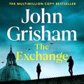 Cover Art for B0BZWBZVLK, The Exchange by John Grisham