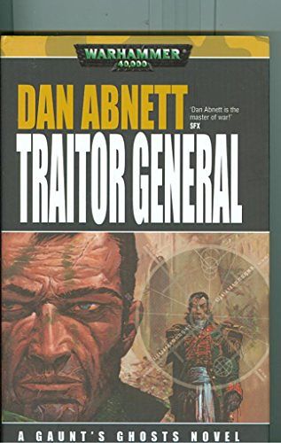 Cover Art for 9781844161126, Traitor General by Dan Abnett