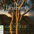 Cover Art for 9781742017150, The Lieutenant by Kate Grenville