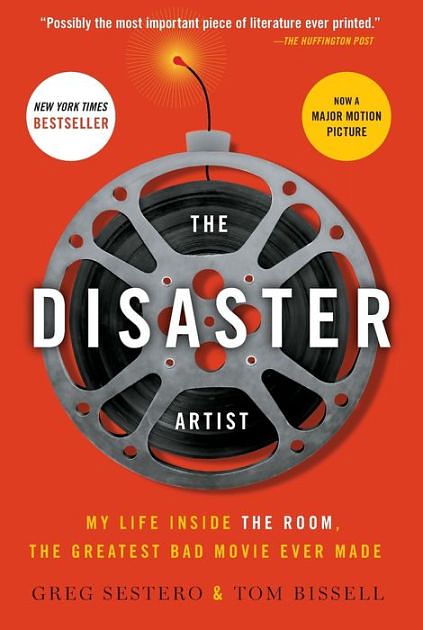 Cover Art for 9781501184659, The Disaster Artist: My Life Inside the Room, the Greatest Bad Movie Ever Made by Greg Sestero, Tom Bissell