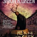 Cover Art for 9781429523066, Hex and the City by Simon R Green