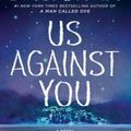 Cover Art for 9781432850913, Us Against You (Large Print) by Fredrik Backman